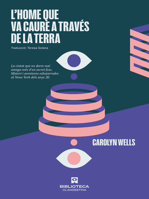 Title details for L'home que va caure a través de la terra by Carolyn Wells - Wait list